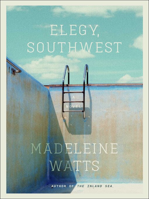 Title details for Elegy, Southwest by Madeleine Watts - Available